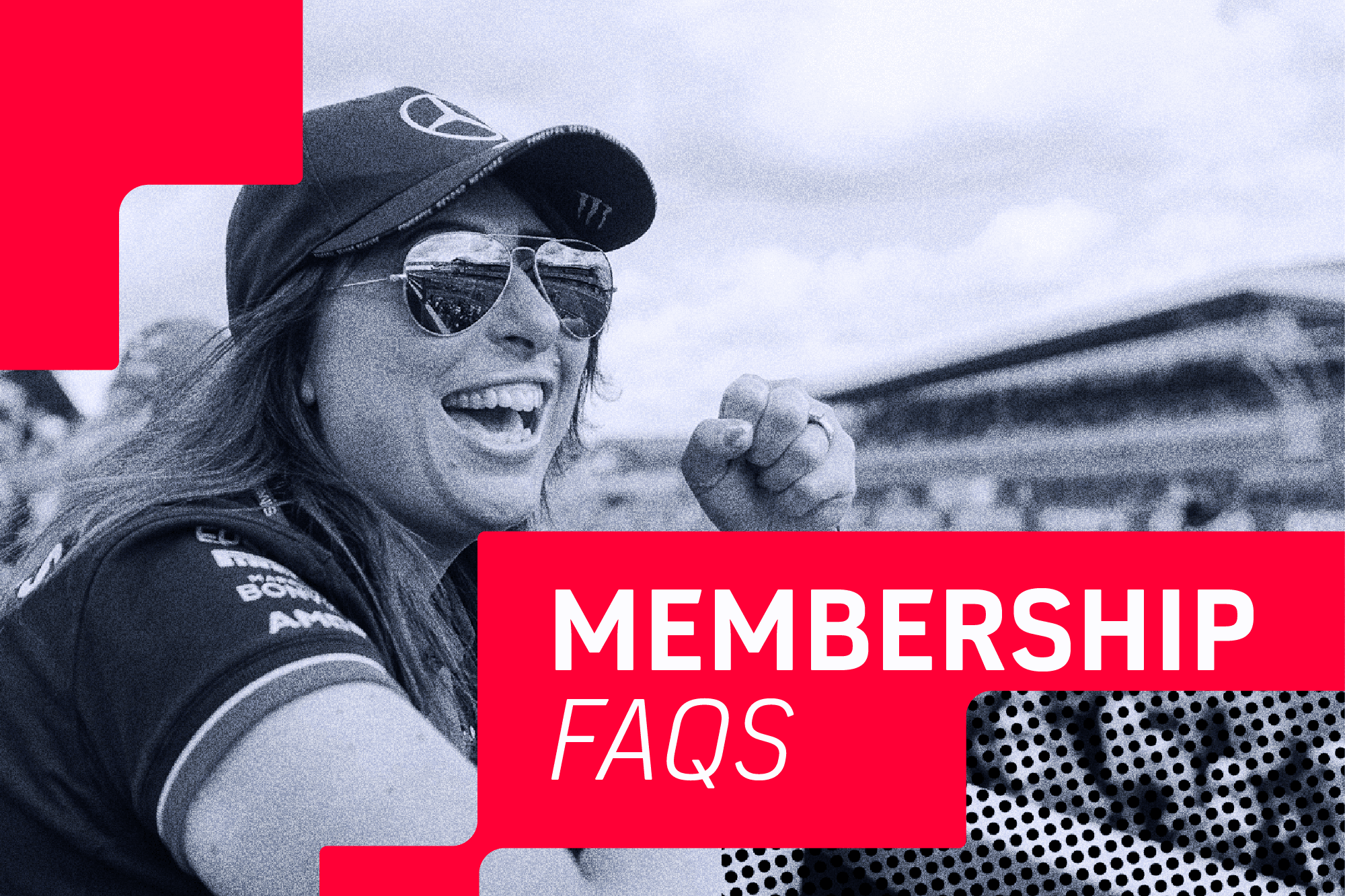 MEMBERSHIP FAQs